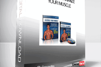 Vince Delmonte – Phase 7 – Maximize Your Muscle