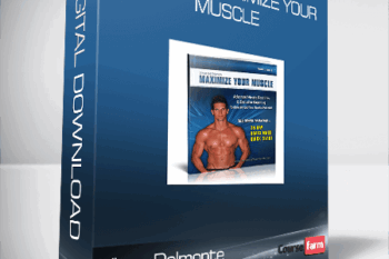 Vince Delmonte – Phase 9, Maximize Your Muscle