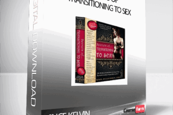 Vince Kelvin – Secrets of Transitioning to Sex