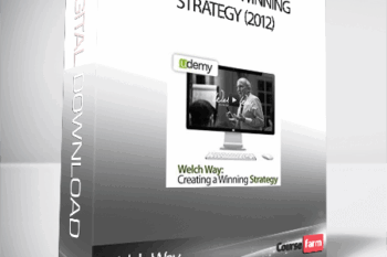 Welch Way – Creating a Winning Strategy (2012)