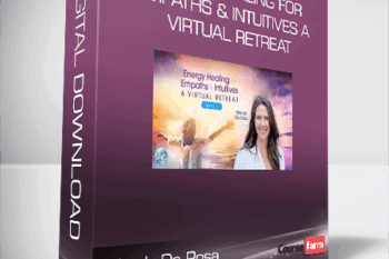 Wendy De Rosa – Energy Healing for Empaths & Intuitives A Virtual Retreat