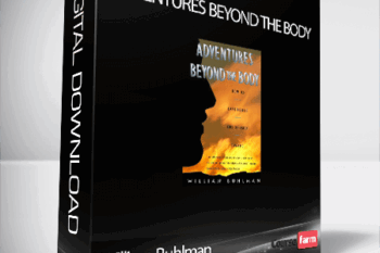 William Buhlman – Adventures Beyond the Body