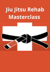Jiu Jitsu Rehab Masterclass