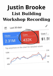 List Building Workshop Recording By Justin Brooke