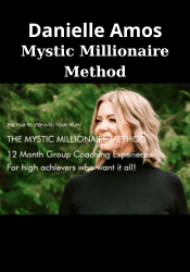 Mystic Millionaire Method -  Danielle Amos