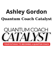 Quantum Coach Catalyst - Ashley Gordon