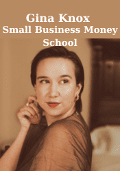 Small Business Money School - Gina Knox