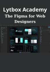 The Figma for Web Designers - Lytbox Academy