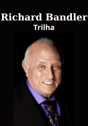 Trilha - Richard Bandler