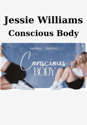 Conscious Body - Jessie Williams