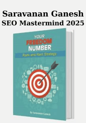 SEO Mastermind 2025 - Saravanan Ganesh