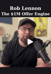The $1M Offer Engine - Rob Lennon