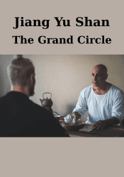 The Grand Circle - Jiang Yu Shan