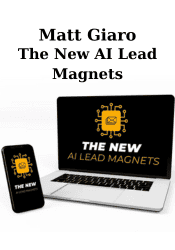 The New AI Lead Magnets - Matt Giaro